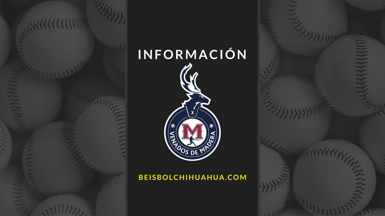 Informacion Nota Venados Madera beisbol chihuahua